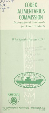 Cover of: Codex Alimentarius Commission, international standards for food products: Who speaks for the U.S.?