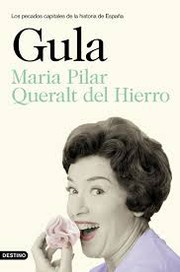 Cover of: Gula : los pecados capitales de la historia de España