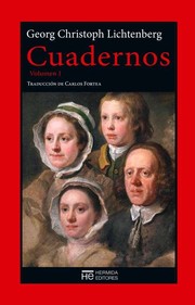 Cuadernos, vol. I by Georg Christoph Lichtenberg