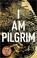 Cover of: I am Pilgrim