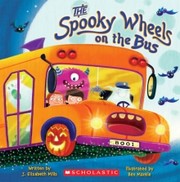 Cover of: The spooky wheels on the bus