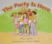 Cover of: The Party is Here!