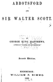 Cover of: Abbotsford and Sir Walter Scott by George King Matthews