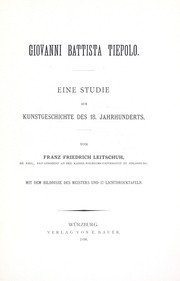 Cover of: Giovanni Battista Tiepolo: eine Studie zur Kunstgeschichte des 18. Jahrhunderts