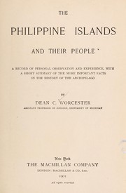 Cover of: The Philippine Islands and their people: a record of personal observation and experience, with a short summary of the more important facts in the history of the archipelago