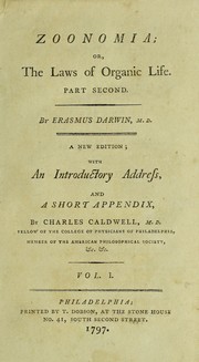 Cover of: Zoonomia; or, The laws of organic life by Erasmus Darwin