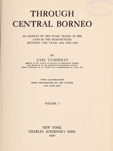 Through Central Borneo by Carl Lumholtz