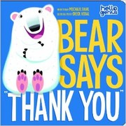 Cover of: Bear says "thank you"