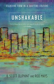 Cover of: Unshakable: Standing Firm in a Shifting Culture