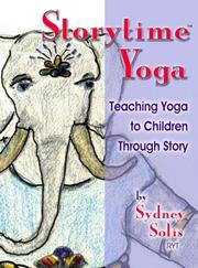 Cover of: Storytime Yoga by Sydney Solis