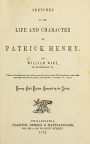 Cover of: Sketches of the life and character of Patrick Henry