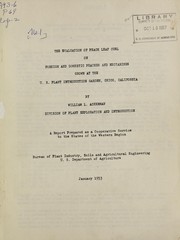 Cover of: The evaluation of peach leaf curl on foreign and domestic peaches and nectarines grown at the U. S. Plant Introduction Garden, Chico, California