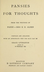 Cover of: Pansies for thoughts: from the writings of Pansy -- Mrs. G. R. Alden
