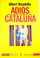 Cover of: Adios Cataluña