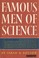Cover of: Famous men of science.