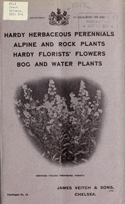 Cover of: Hardy herbaceous perennials, alpine and rock plants, hardy florists' flowers, bog and water plants