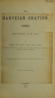 Cover of: The Harveian oration, 1880: delivered June 25th