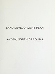 Land development plan, Ayden, North Carolina by Ayden (N.C.) Planning Board