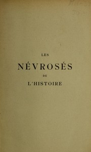 Cover of: Les n©♭vros©♭s de l'histoire