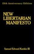 Cover of: New Libertarian Manifesto