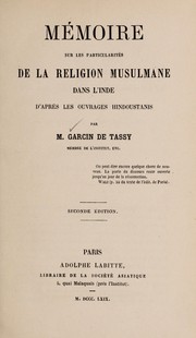 Cover of: Me moire sur les particularite s de la religion musulmane dans l'Inde d'apre  s les ouvrages hindoustanis by Garcin de Tassy M.