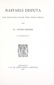 Cover of: Raffaels Disputa by Anton Groner