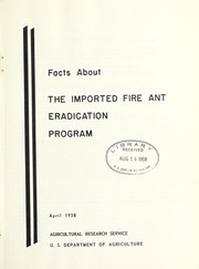 Facts about the imported fire ant eradication program by United States. Agricultural Research Service