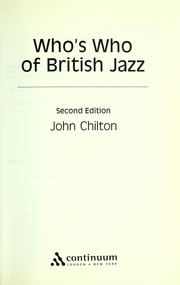 Cover of: WHO'S WHO OF BRITISH JAZZ. by JOHN CHILTON