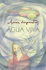 Água viva by Clarice Lispector, Stefan Tobler