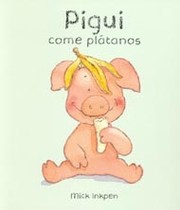 Cover of: Pigui come plátanos