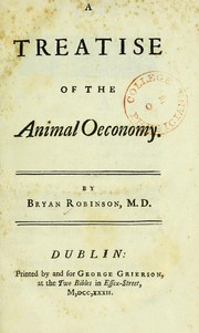 Cover of: A treatise of the animal oeconomy by Robinson, Bryan