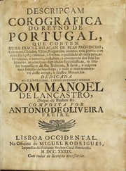 Cover of: Descripçam corografica do reyno de Portugal: que contem huma exacta relaçam de suas provincias, comarcas, cidades, villas, freguezias, montes, rios, portos com a sua situaçaõ ... e tudo o mais memoravel desta antiga, e illustre monarchia