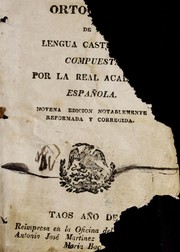 Cover of: Ortografia de la lengua Castellana: Compuesta por la Real Academia Española