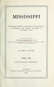 Cover of: Mississippi: comprising sketches of towns, events, institutions, and persons, arranged in cyclopedic form