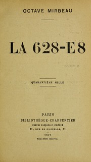 Cover of: La 628-E8 by Octave Mirbeau