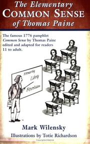 Cover of: The Elementary Common Sense of Thomas Paine: the famous 1776 pamphlet edited and adapted for ages 11 to adult.