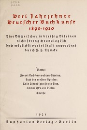 Cover of: Drei jahrzehnte deutscher Buchkunst, 1890-1920.