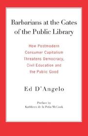Cover of: Barbarians at the Gates of the Public Library by Ed  D'Angelo