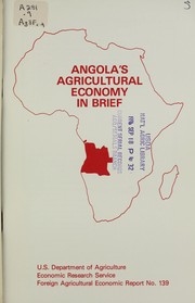 Angola's agricultural economy in brief by Herbert H. Steiner