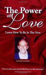 Cover of: The Power Of Love: Learn How To Be In The Now