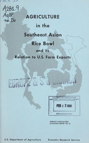 Cover of: Agriculture in the Southeast Asian Rice Bowl | Boyd Albert Chugg