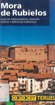 Cover of: Mora de Rubielos by E. Javier Ibáñez González