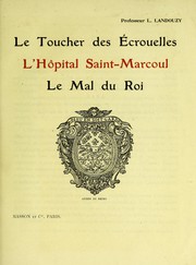 Cover of: Le toucher des ©♭crouelles by Landouzy, L. professeur, Landouzy, L. professeur