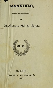 Masanielo, drama en cinco actos por Don Antonio Gil de Zu rate by Antonio Gil y Za rate