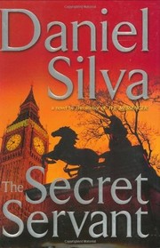 Cover of: The secret servant by Daniel Silva