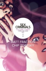 Sex Criminals by Matt Fraction, Chip Zdarsky