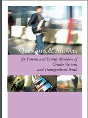 Cover of: Questions and answers for parents and family members of gender variant and transgendered youth by 