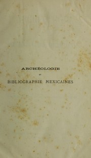 Cover of: Arch©♭ologie et bibliographie mexicaines by A. Gerste