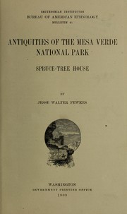 Cover of: Antiquities of the Mesa Verde national park, Sprucetree House