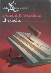 Cover of: El gancho by Donald E. Westlake